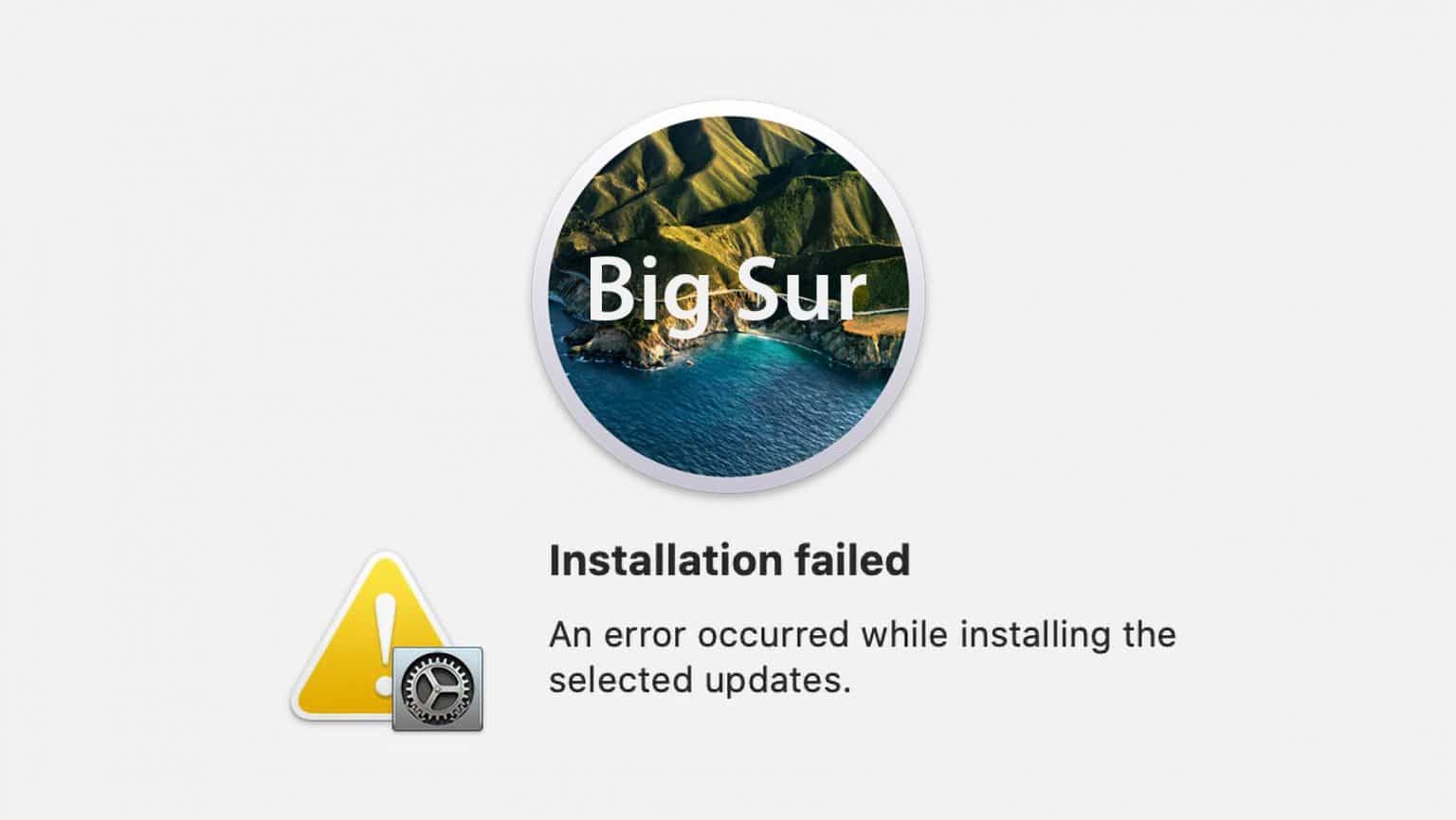 (SOLVED) MacOS Big Sur: “an error occurred while installing the selected updates”